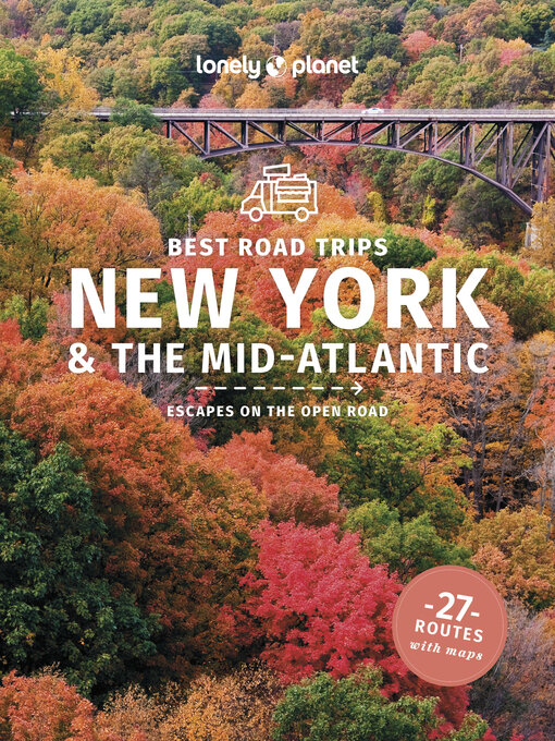 Title details for Lonely Planet Best Road Trips New York & the Mid-Atlantic by Amy Balfour - Available